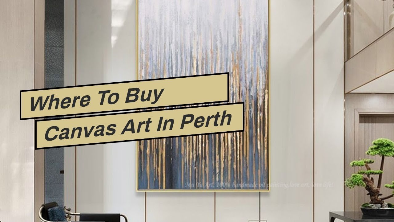 Where To Buy Canvas Art In Perth