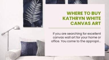 Where To Buy Kathryn White Canvas Art 8 Where To Buy Kathryn White Canvas Art