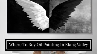 Where To Buy Oil Painting In Klang Valley 20 Where To Buy Oil Painting In Klang Valley