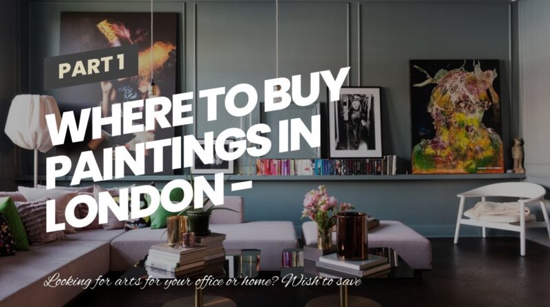 Where To Buy Paintings In London - Direct from Wholesaler