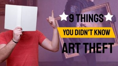 9 Things You Didn't Know About Art Theft