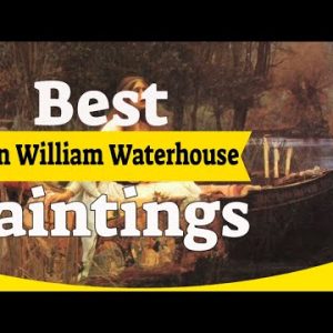 John William Waterhouse Paintings - 50 Most Famous Waterhouse Paintings