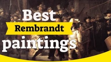 10 Most Famous Rembrandt Paintings 18 Rembrandt Paintings - 50 Most Famous Rembrandt Paintings