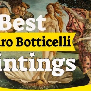 Sandro Botticelli Paintings - 10 Most Famous Sandro Botticelli Paintings