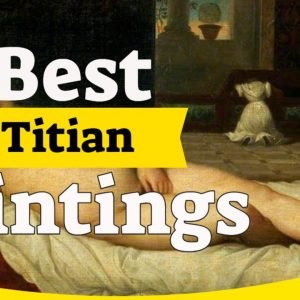 Titian Paintings - 10 Most Famous Titian Paintings